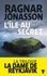 Ragnar Jónasson - La dame de Reykjavik  : L'île au secret.