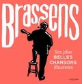 Garance Giraud et Marie Bluteau - Brassens - Ses plus belles chansons illustrées.
