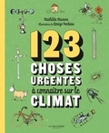 Mathilda Masters et Louize Perdieus - 123 choses urgentes à connaître sur le climat.