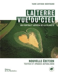 Yann Arthus-Bertrand - La Terre vue du ciel - Un portrait aérien de la planète.