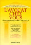 B de Navailles-Roussille et C Bertrand-Barrez - L'Avocat Chez Vous. Le Conseiller Juridique Pour Tous, 19eme Edition.