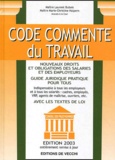 Marie-Christine Halpern et Laurent Dubois - Code Commente Du Travail. Edition 2003.
