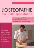 Ludovic Assire - L'Osteopathie En 200 Questions.