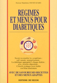 Madeleine Fiévet-Izard - Régimes et menus pour diabétiques.