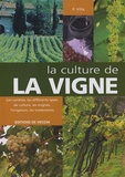 P Villa - La culture de la vigne.