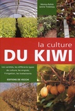 Monica Rafols et Janine Trotereau - La culture du kiwi.