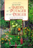 Laurence Albert - 365 Jours Au Jardin, Au Potager Et Au Verger.