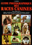 V Rossi - Guide Photographique Des Races Canines.