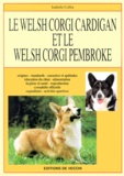 Isabelle Collin - Le Welsh Corgi Cardigan Et Le Welsh Corgi Pembroke.