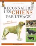 Florence Desachy et V Rossi - Reconnaitre Les Chiens Par L'Image.