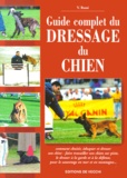 V Rossi - Guide Complet Du Dressage Du Chien.