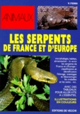 Vincenzo Ferri - Les serpents de France et d'Europe.
