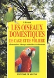 G Ravazzi - Les Oiseaux Domestiques De Cage Et De Voliere.