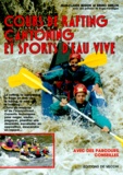 Jean-Claude Buguin et Bruno Grelon - Cours de rafting, canyoning et sports d'eau vive.
