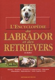 R Raikes - L'encyclopédie du labrador et des retrievers.