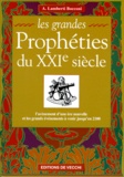 A Lamberti Bocconi - Les Grandes Propheties Du Xxieme Siecle. L'Avenement D'Une Ere Nouvelle Et Les Grands Evenements A Venir Jusqu'En 2100.