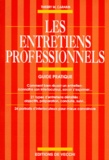 Thierry M. Carabin - Les Entretiens Professionnels. Guide Pratique.