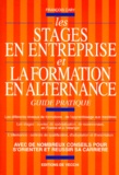 François Caby - Les stages en entreprise et la formation en alternance.