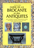 Laurence Albert - Guide de la brocante et des antiquités.