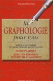Marcelle Desurvire - La Graphologie Pour Tous.