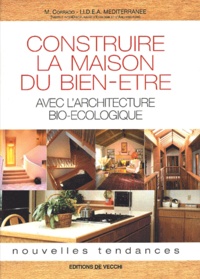  IIDEA Mediterranea et M Corrado - Construire la maison du bien-être. - Avec l'architecture bio-écologique.