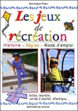 Dominique Préhu - Les Jeux De Recreation.