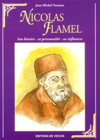 Jean-Michel Varenne - Nicolas Flamel.