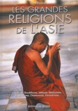 Lionel Dumarcet - Les Grandes Religions De L'Asie.