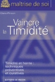 Claire Pinson - Vaincre La Timidite.