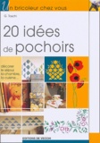 G Toschi - 20 idées de pochoirs.