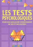 L Armano - Les tests psychologiques - Pour une meilleure connaissance de soi et des autres.