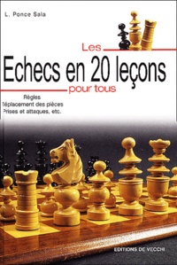 Laurent Ponce Sala - Les échecs en 20 leçons pour tous.