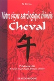 Bit-Na Pô - Cheval. Votre Horoscope Chinois En 2003.