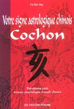Bit-Na Pô - Cochon. Votre Horoscope Chinois En 2003.