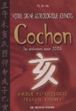 Bit-Na Pô - Cochon - Votre signe astrologique chinois en 2005.