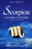 Michel Noure et Béatrice Noure - Scorpion. 23 Octobre-21 Novembre, Les Prevision Pour 2001.