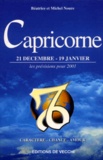 Michel Noure et Béatrice Noure - Capricorne. 21 Decembre-19 Janvier, Les Previsions Pour 2001.