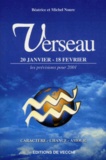 Michel Noure et Béatrice Noure - Verseau. 20 Janvier-18 Fevrier, Les Previsions Pour 2001.