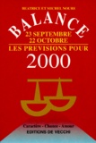Michel Noure et Béatrice Noure - Balance 23 Septembre 22 Octobre Les Previsions Pour 2000.