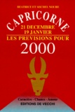 Michel Noure et Béatrice Noure - Capricorne 21 Decembre 19 Janvier Les Previsions Pour 2000.