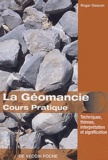Roger Gascon - La géomancie - Cours pratique.