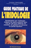 Christian Chauchard - Guide pratique de l'iridologie.