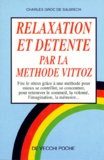 Charles Groc de Salmiech - Relaxation et détente par la méthode Vittoz.