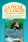Patricia Lesueur - La Peche Au Lancer. Techniques Et Conseils.