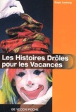 Roger Lessang - Des Histoires Droles Pour Les Vacances.