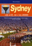 Bruno Grelon - Sydney. Les J.O. De L'An 2000.
