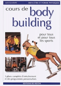 Jack Savoldelli - Cours de body building - Pour tous et pour tous les sports.