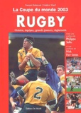 François Duboisset et Frédéric Viard - Rugby : La coupe du monde 2003 en Australie.