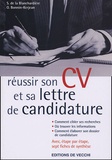 Sylvie de La Blanchardière et Odile Bonnin-Kerjean - Réussir son CV et sa lettre de candidature pour trouver un emploi.