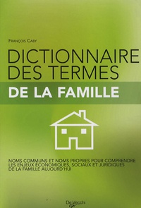 François Caby - Dictionnaire des termes de la famille.
